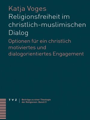 cover image of Religionsfreiheit im christlich-muslimischen Dialog